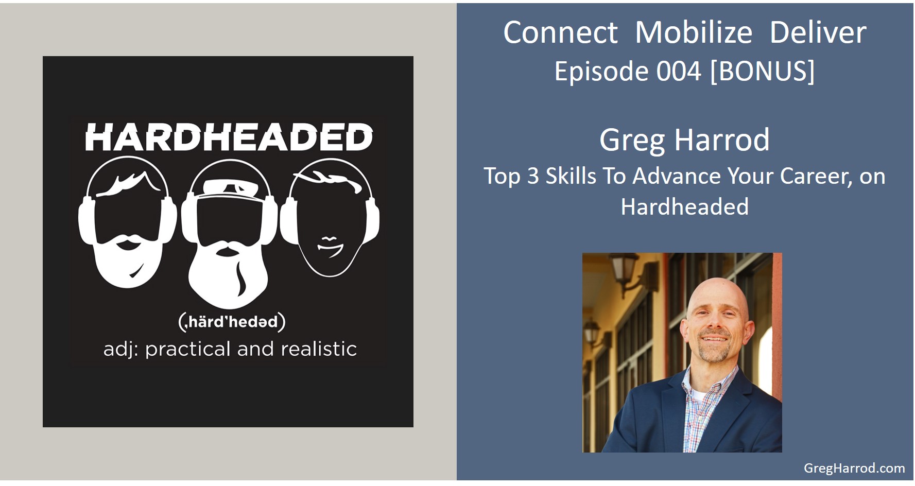CMD 004: Top 3 Skills To Advance Your Career, on Hardheaded [Bonus ...