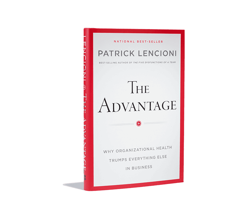 The Advantage by Patrick Lencioni