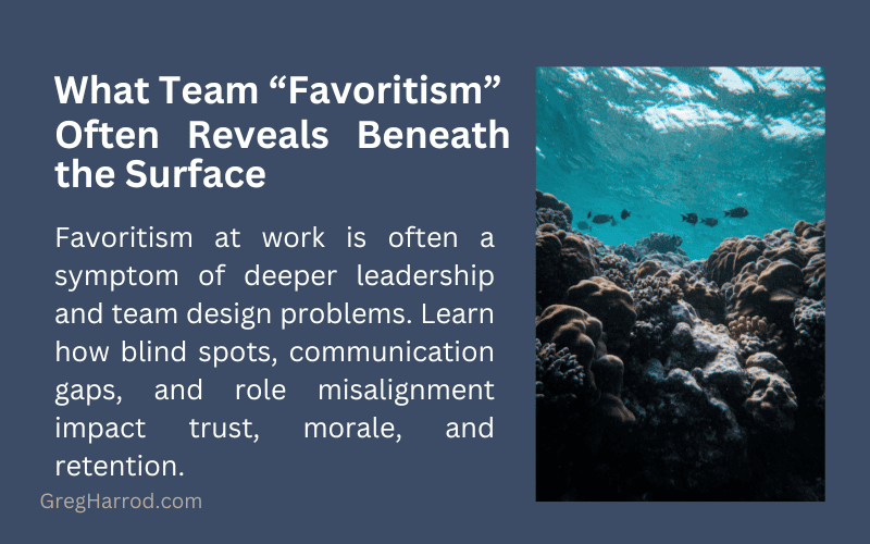 What Team “Favoritism” Often Reveals Beneath the Surface