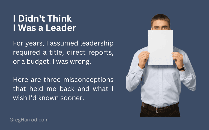 I Didn't Think I Was a Leader