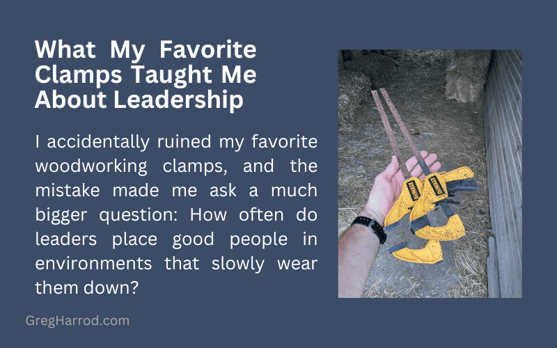 What My Favorite Clamps Taught Me About Leadership